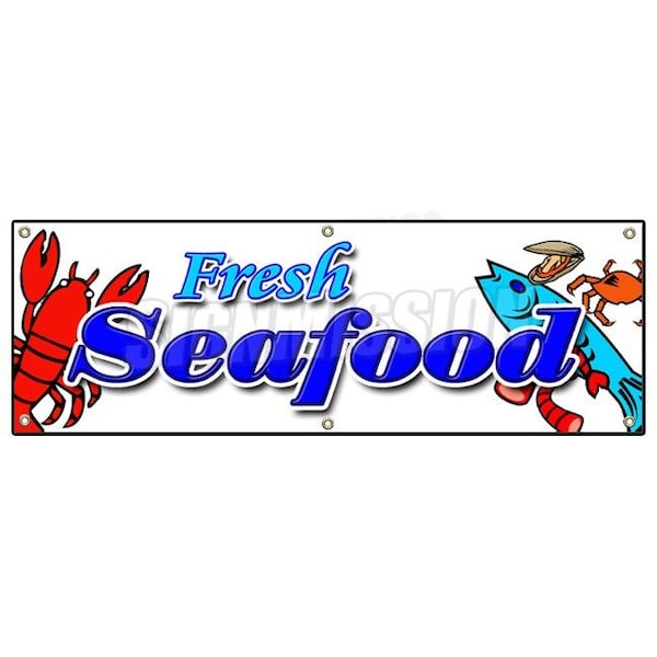 Signmission FRESH SEAFOOD BANNER SIGN fish market shrimp clams oysters lobster crabs B-72 Fresh Sea Food - main